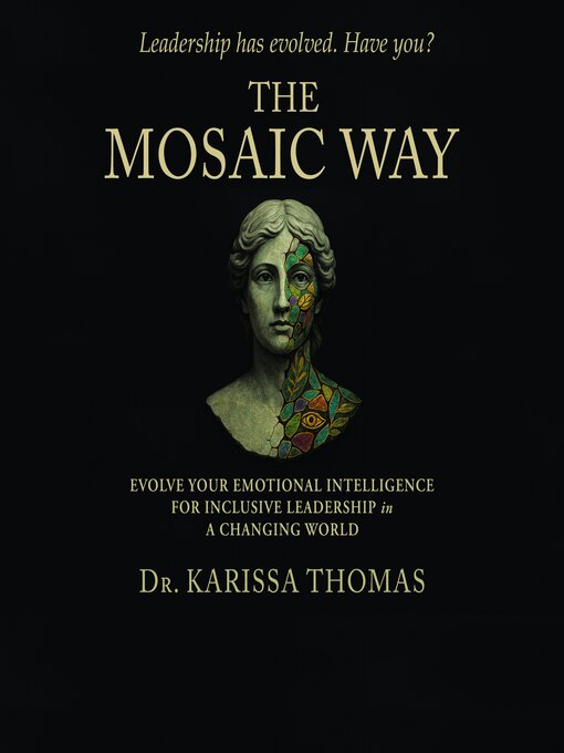Title details for The Mosaic Way by Dr. Karissa Thomas - Wait list